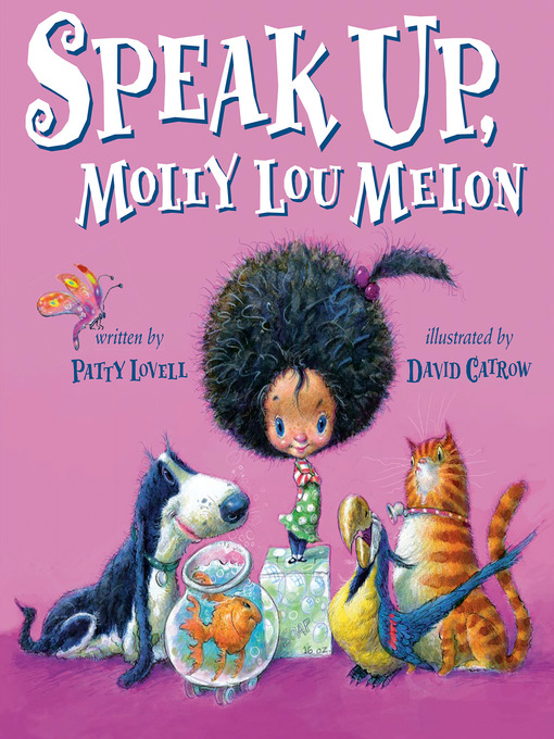 Title details for Speak Up, Molly Lou Melon by Patty Lovell - Wait list